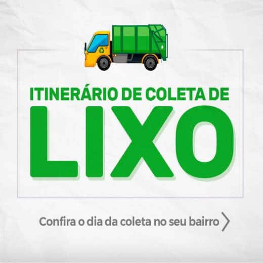 Fique atento aos dias de coleta de lixo no seu bairro!