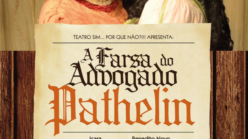 Espetáculo A Farsa do Advogado Pathelin