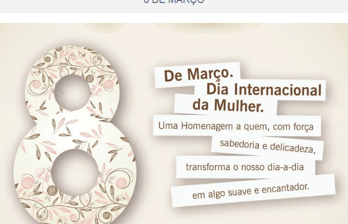 08 de março, Dia Internacional da Mulher